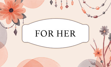 For Her