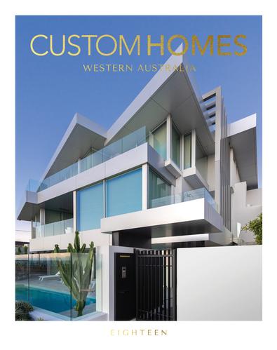 Custom Homes Western Australia Vol 18 2023 magazine cover