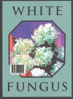 White Fungus