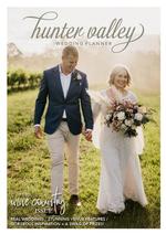 Hunter Valley Wedding Planner Magazine - Issue 21
