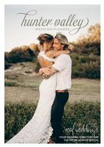 Hunter Valley Wedding Planner Magazine - Issue 22
