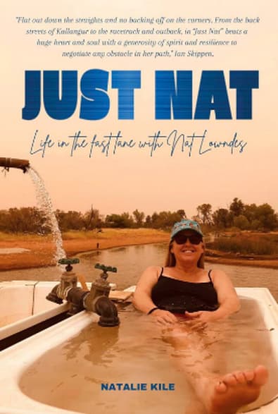 Just Nat: Life in the fast lane with Nat Lowndes cover