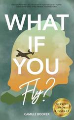 What If You Fly?