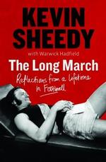 The Long March - Kevin Sheedy