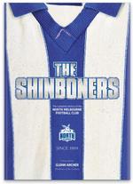 The Shinboners - Complete History of the North