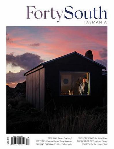 Forty South Tasmania magazine