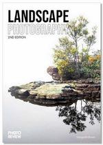 Landscape Photography 2nd Edition