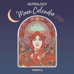 2027 Wellbeing Astrology Calendar