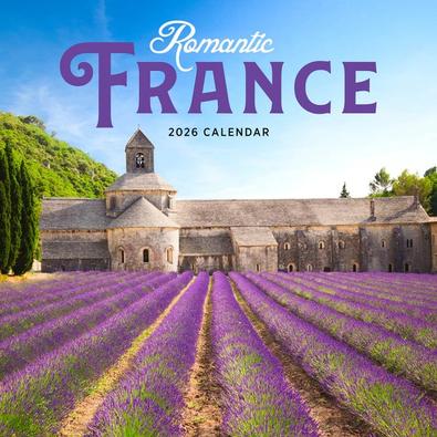 2026 Romantic France Calendar cover