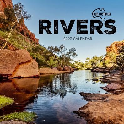 2027 Our Australia Rivers Calendar cover