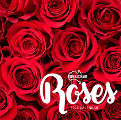 2024 Our Australia Roses Calendar cover