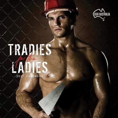 2027 Our Australia Tradies for the Ladies Calendar cover
