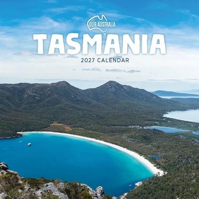 2027 Our Australia Tasmania Calendar cover