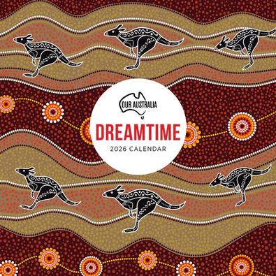 2026 Our Australia Dreamtime Calendar cover