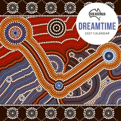 2027 Our Australia Dreamtime Calendar cover