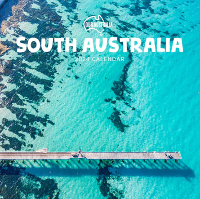 2024 Our Australia South Australia Calendar cover
