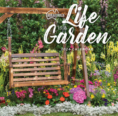 2024 Our Australia Life is a Garden Calendar cover