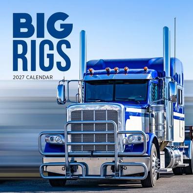 2027 Big Rigs Calendar cover