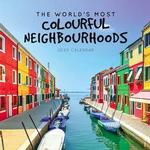 The world's most colourful neighbourhoods calendar