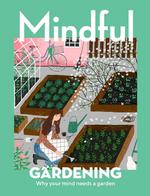 Mindful Gardening
