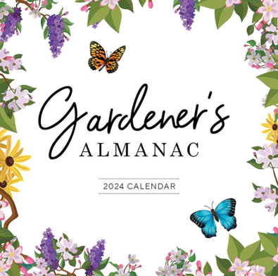 2024 Gardeners Almanac Calendar cover