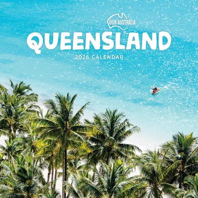 2026 Our Australia Queensland Calendar cover