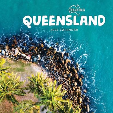 2027 Our Australia Queensland Calendar cover