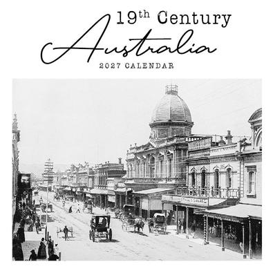 2027 19th Century Australia Calendar cover