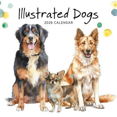 2026 Illustrated Dogs Calendar cover