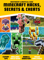 Minecraft hacks, secrets & cheats