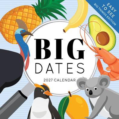 2027 Big Dates Australia's Biggest Things Calendar cover