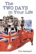 The Two Days In Your Life