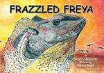 Frazzeled Freya