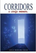 Corridors: A Verse Memoir