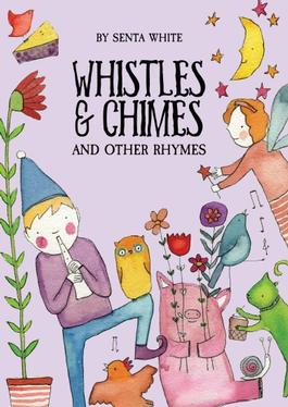 Whistles and Chimes and Other Rhymes cover