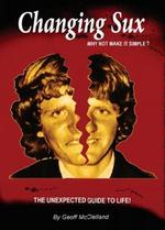 Changing SUX! but, why not make it simple?