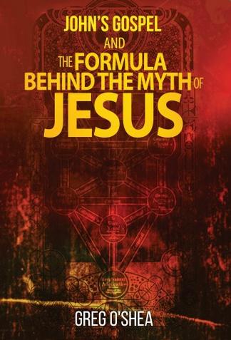 Johns Gospel and the Formula Behind the Myth of J cover