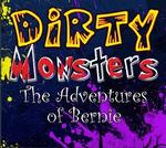 Dirty Monsters