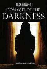 From out of the Darkness