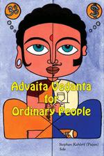 Advaita Vedanta For Ordinary People