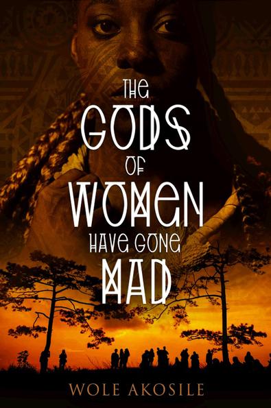 The Gods of Women have Gone Mad cover
