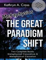 Metaphysics: The Great Paradigm Shift