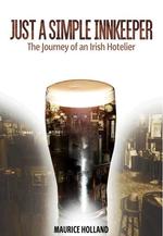 Just a Simple Innkeeper: The Journey of an Irish H