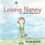 Losing Nanny: A Journey Through Grief