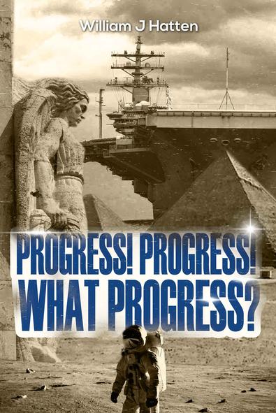 Progress, Progress, What Progress? cover