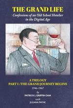 The Grand Life: THE GRAND JOURNEY BEGINS Part 1