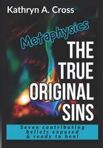 Metaphysics the True Original Sins