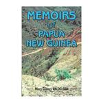 MEMOIRS of PAPUA NEW GUINEA