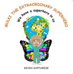 MULKI THE EXTRAORDINARY SUPERHERO