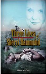 Three Lives of Sheryl Hammond